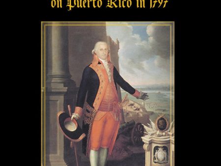 The Eighteenth Century Caribbean & British Attack on Puerto Rico in 1797 Online Sale