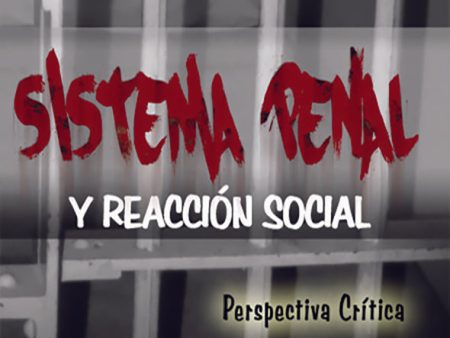 Sistema penal y reacción social: perspectiva crítica For Cheap