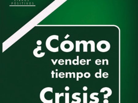 ¿Cómo vender en tiempo de crisis? Online Sale