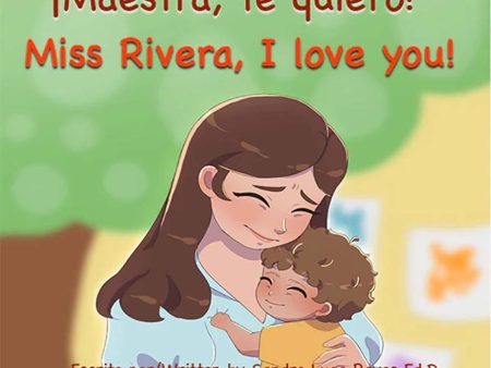 ¡Maestra te quiero! Miss Rivera, I love you! Online now