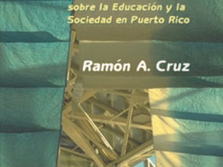 ¿Cómo marcha mi Puerto Rico? Una reflexión constructiva sobre la educación y la sociedad en Puerto Rico Online Sale