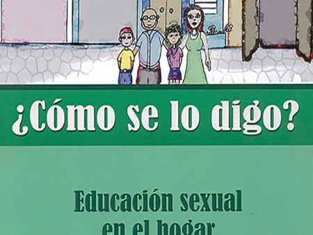 ¿Cómo se lo digo? Educación sexual en el hogar Sale