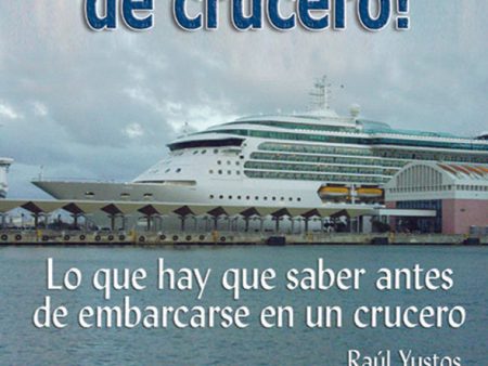 ¡Conque te vas de crucero! on Sale