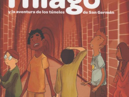 Thiago y la aventura de los túneles de San Germán on Sale